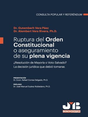 cover image of Ruptura del orden constitucional o aseguramiento de su plena vigencia